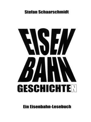 cover image of Eisenbahn-Geschichte(n)